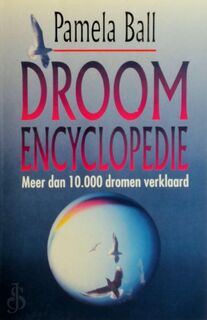 Droom Encyclopedie - Pamela. Ball (ISBN 9789022523728)