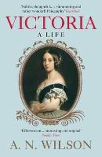 Victoria - A. N. Wilson (ISBN 9781848879584)