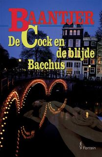 De Cock en de blijde Bacchus - A.c. Baantjer, Appie Baantjer (ISBN 9789026116308)