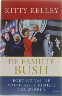 De familie Bush - K. Kelley (ISBN 9789024552849)