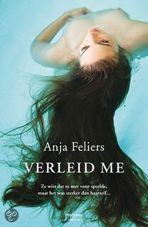 Verleid me - Anja Feliers (ISBN 9789022325667)