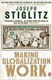 Making Globalization Work - Joseph E. Stiglitz (ISBN 9780141024967)