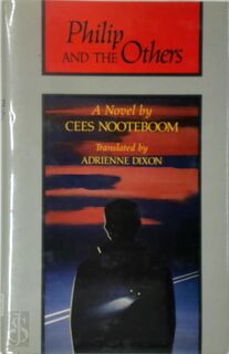 Philip and the Others - Cees Nooteboom (ISBN 978080711376x)