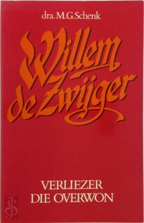 Willem de Zwijger - M. G. Schenk (ISBN 9789032502010)