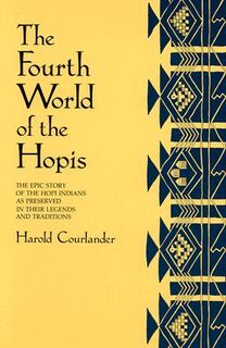 The fourth world of the Hopis - Harold Courlander (ISBN 9780826310118)