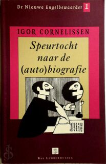 Speurtocht naar de (auto)biografie - Igor Cornelissen (ISBN 9789073978133)