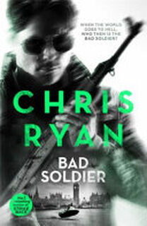 Bad Soldier - Chris Ryan (ISBN 9781444783360)