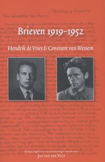 Brieven 1919-1952 - Hendrik de Vries, Constant van Wessem (ISBN 9789087043995)