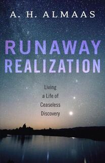 Runaway Realization - A. H. Almaas (ISBN 9781611802023)