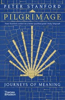 Pilgrimage - Peter Stanford (ISBN 9780500296639)