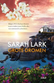 Grote dromen - Sarah Lark (ISBN 9789026161230)