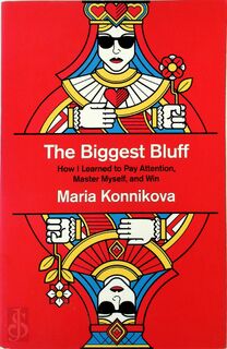 The Biggest Bluff - Maria Konnikova (ISBN 9780008270865)