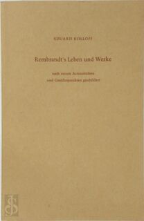 Rembrandt's Leben und Werke - Eduard Kolloff