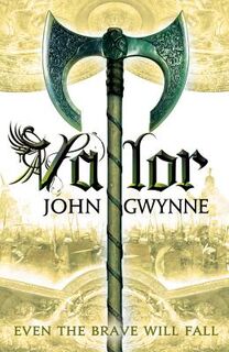 Valor - John Gwynne (ISBN 9780316399746)