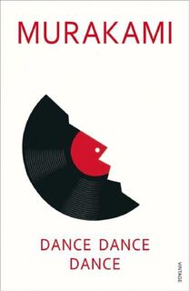 Dance dance dance - Haruki Murakami (ISBN 9780099448761)