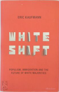 Whiteshift - Eric P. Kaufmann (ISBN 9780241317105)