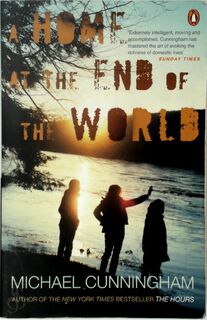 Home at the End of the World - Michael Cunningham (ISBN 9780241954539)