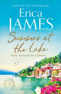 Summer at the Lake - Erica James (ISBN 9781398704770)