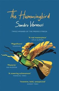 The Hummingbird - Sandro Veronesi (ISBN 9781474617482)