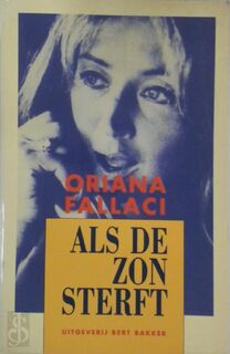 Als de zon sterft - Oriana Fallaci, Arnan Oberski (ISBN 9789035113497)