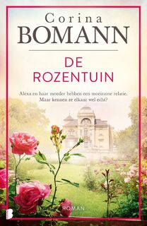 De Rozentuin - Corina Bomann (ISBN 9789022597279)