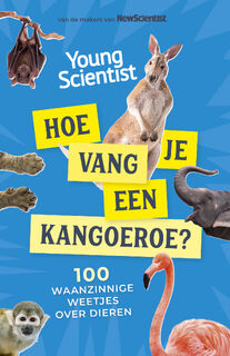 Hoe vang je een kangoeroe? - Redactie New Scientist (ISBN 9789085718024)
