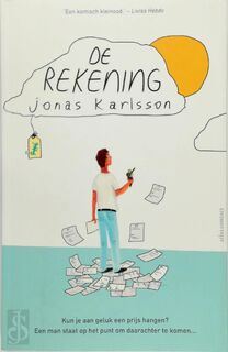 De rekening - Jonas Karlsson (ISBN 9789025448226)
