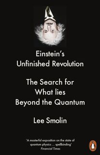 Einstein's Unfinished Revolution - Lee Smolin (ISBN 9780141979168)