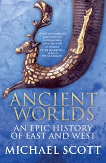 Ancient Worlds - Michael Scott (ISBN 9780099592082)