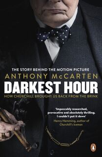 Darkest Hour - Anthony McCarten (ISBN 9780241340936)