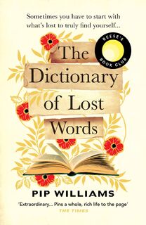 The Dictionary of Lost Words - Pip Williams (ISBN 9781529113228)