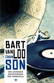 Chanson - Bart Van Loo (ISBN 9789085424970)
