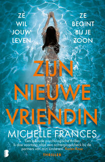 Zijn nieuwe vriendin - Michelle Frances (ISBN 9789402318517)