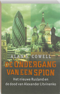 De ondergang van een spion - A.S. Cowell (ISBN 9789024522460)