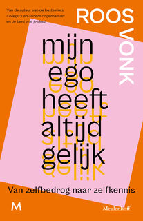 Mijn ego heeft altijd gelijk - Roos Vonk (ISBN 9789029094955)