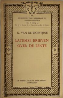 Latemse brieven over de lente - Karel Van de Woestijne