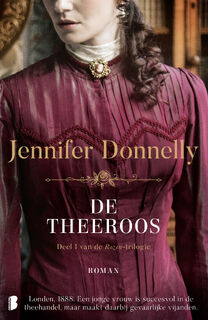 De theeroos - Jennifer Donnelly (ISBN 9789022593486)