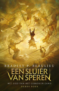 Een Sluier van Speren - Bradley P. Beaulieu (ISBN 9789024583515)