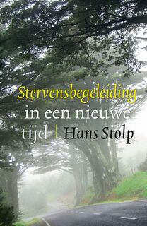 Stervensbegeleiding in een nieuwe tijd - Hans Stolp (ISBN 9789020205503)