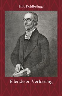 Ellende en Verlossing - H.F. Kohlbrügge (ISBN 9789057195952)
