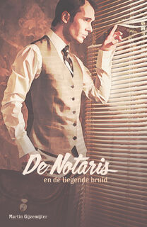 De notaris en de liegende bruid - Martin Gijzemijter (ISBN 9789083179087)