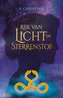 Rijk van licht en sterrenstof - S. Christina (ISBN 9789083085098)