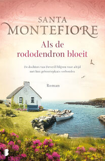 Als de rododendron bloeit - Santa Montefiore (ISBN 9789022574652)