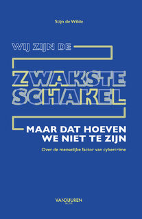Wij zijn de zwakste schakel - Stijn de Wilde (ISBN 9789463562683)