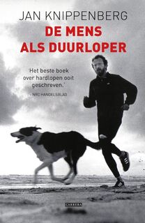 De mens als duurloper - Jan Knippenberg (ISBN 9789048827916)