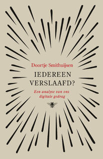 Iedereen verslaafd? - Doortje Smithuijsen (ISBN 9789403121215)