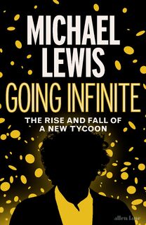 Going Infinite - Michael Lewis (ISBN 9780241651117)