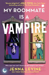 My Roommate Is a Vampire - Jenna Levine (ISBN 9780593548912)