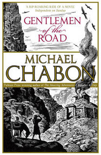 Gentlemen of the Road - Michael Chabon (ISBN 9780340953556)