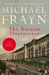 The Russian Interpreter - Michael Frayn (ISBN 9780571315888)